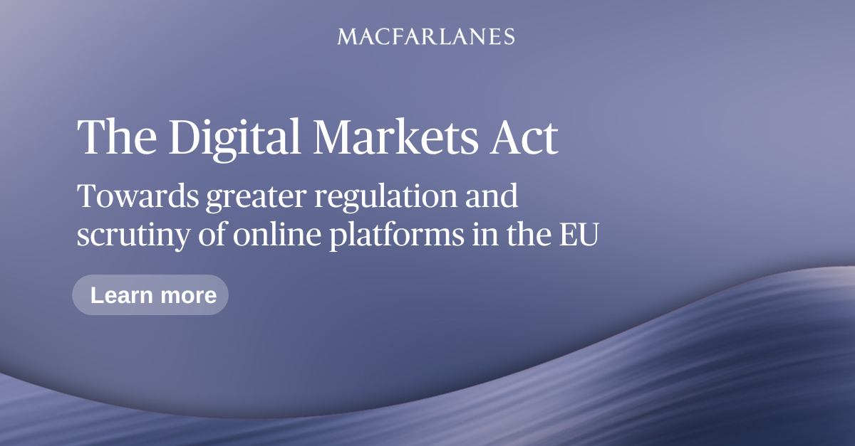 The Digital Markets Act - Macfarlanes